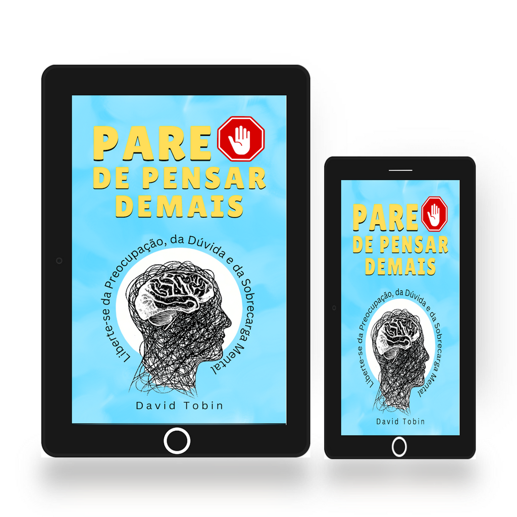 Ebook cover of 'Pare de Pensar Demais' on a tablet and phone screen.
